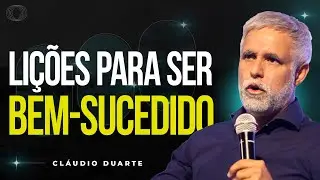 Cláudio Duarte | LIÇÕES PRÁTICAS PARA O SUCESSO | Vida de Fé