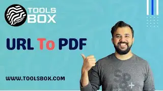 How To Convert URL To PDF | WWW.TOOLSBOX.COM
