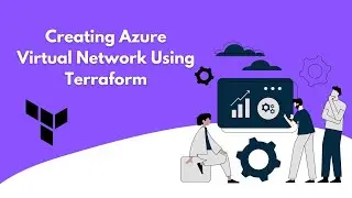 How to create Azure Virtual Network using Terraform | Azure VNet using Terraform