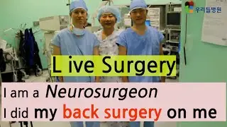 Dr.Sangho-Lee operated back surgery onto  him/How it's performed/PELD/MISS