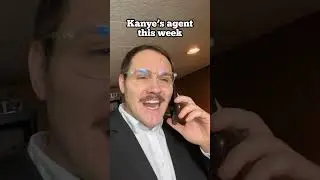 Kanye's Agent This Week