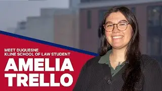Meet Duquesne Kline School of Law student Amelia Trello