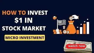 Top 5 ways to Invest $1 in the Stock Market | Micro Investment