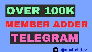100k Telegram Scraper Software  - Adder & Scrapper