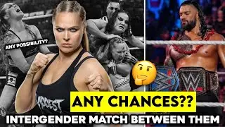 What If Roman Reigns vs Ronda Rousey happened?.. , any chance???🤔 | Bom Boy