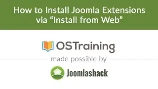 Joomla Beginner Class, Lesson 32: How to Install Joomla Extensions via 