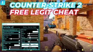 CS2 FREE CHEAT | LEGIT AIMBOT / TRIGGERBOT / VISUALS | FORTNITE V2.6 FULL TUTORIAL