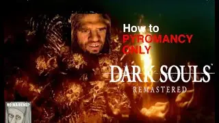 How to beat pyromancy with DS1