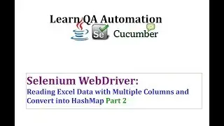 Read Multiple Columns from Excel and convert into HashMap Part 2