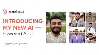 Introducing My New AI-Powered App! | Imaginface.ai