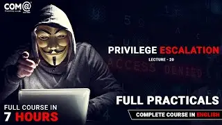 What is Privilege Escalation | Ethical Hacking and Penetration Testing | Meterpreters