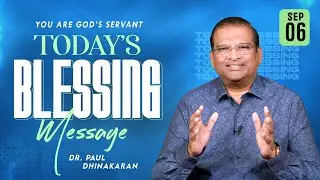 You Are God’s Servant | Dr Paul Dhinakaran | Jesus calls