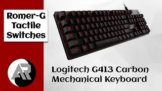 BEST MECHANICAL KEYBOARD UNDER $100 -  Logitech G413 Carbon Review