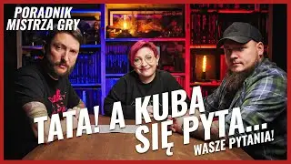 Odpowiadamy na Wasze pytania! | Poradnik Mistrza Gry