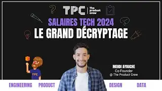 Salaires et marché de l’emploi Tech 2024 : le Grand Décryptage 🇫🇷