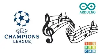 UEFA Champions League Anthem - Music with Arduino