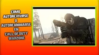 HOW TO SELF REVIVE (SELF-RESVIVE) IN CALL OF DUTY WARZONE / HOW TO REVIVE YOURSELF ALONE IN WARZONE