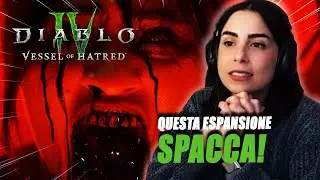 UNA NUOVA ESPANSIONE ASSURDA!  - Diablo 4 Vessel of Hatred