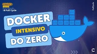 Docker Intensivo do Zero