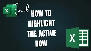 How to Highlight the Active Row in Excel Automatically | Dynamic Row Highlighting Using VBA