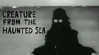 Creature From The Haunted Sea | 1961 Horror Movie