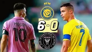 Al Nassr vs Inter Miami 6 - 0/goal highlights