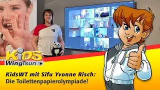 WingTsun für Kids. Die Toilettenpapierolympiade.