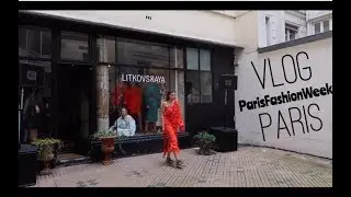 Париж неделя моды, шоу Литковской | Paris vlog 12