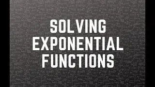 Easy way to solve exponential functions
