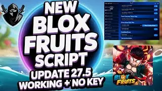 [💣BOMB] NEW Blox Fruits Script (Roblox) Auto Farm, Raid Fruits (Update 27.5) *NO KEY* Delta Executor