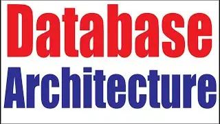 CS403 Lecture03 |Database Architecture | Virtual University