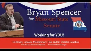 Bryan Spencer for Missouri State Senate, District 10, 2022