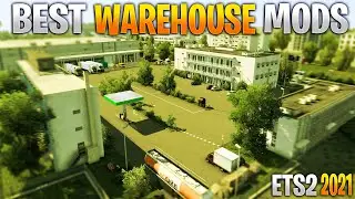 TOP BEST ETS 2 WAREHOUSE MODS 2021 | ETS 2 Mods