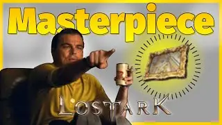 Lost Ark - Masterpieces Guide - How to and why to - Collectible Guide #05 (5/8)