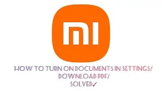 How to Turn on Documents in settings | Download PDF : Solved
