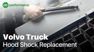 Volvo Truck Hood Shock Replacement | How To Replace | OTR Performance