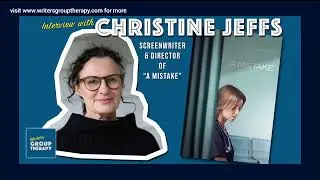 Session #197 - Interview with “A Mistake” Writer/Director Christine Jeffs