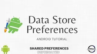 DataStore Preferences || Android Tutorial || Shared Preferences deprecated
