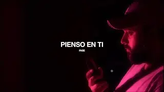 Fase - Pienso en ti (Lyric Video)