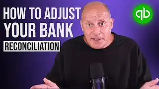 Adjust For The Difference In Your Bank Reconciliation (QuickBooks Online)