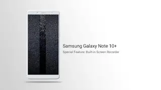 Samsung Galaxy Note 10+ Special Feature: Built-in Screen Recorder