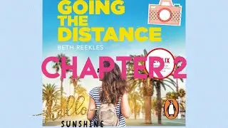 The Kissing Booth 2 Going The Distance Chapter 2 Audio