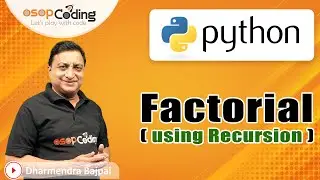 Factorial using Recursion in Python | Role of Stack | Python for Beginners | 