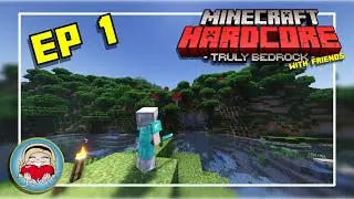 Hardcore Minecraft 1.19 with Truly Bedrock and Friends Ep 1