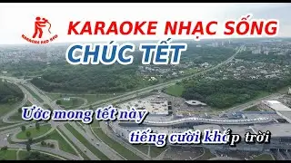 Karaoke Chúc Tết , beat chuẩn hay - Karaoke Kẹo Kéo TV