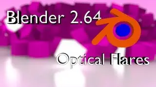Blender 2.64 Intro with Optical Flares