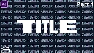 The Most Trending 2021 SEAMLESS TITLE Effect in Adobe After Effects | Part 1