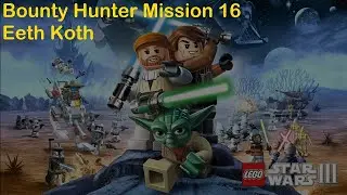 LEGO Star Wars III: The Clone Wars - Eeth Koth - Bounty Hunter Mission 16