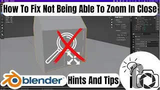 Blender - How To Fix Not Being Able To Zoom In Close