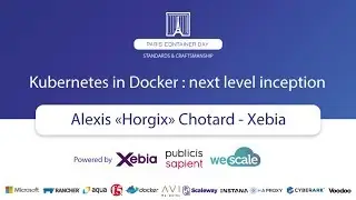 Kubernetes in Docker next level inception - Alexis 